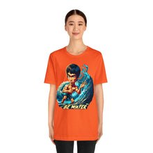Load image into Gallery viewer, Be Water - Unisex T-Shirt (Multiple Colors)