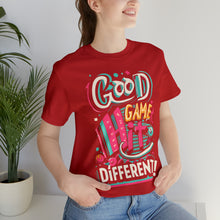 Load image into Gallery viewer, Good Game Hit Different - Unisex T-Shirt (Multiple Colors)