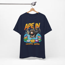 Load image into Gallery viewer, Ape In 2 - Unisex T-Shirt (Multiple Colors)