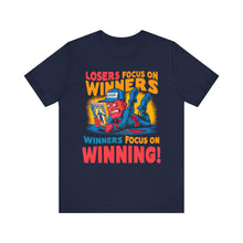 Load image into Gallery viewer, Winners Focus On Winning - Unisex T-Shirt (Multiple Colors)