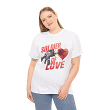 Load image into Gallery viewer, Soldier Of Love - Unisex T-Shirt (Multiple Colors)
