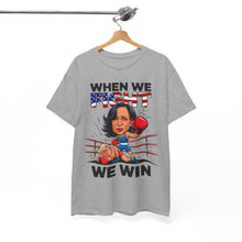 Load image into Gallery viewer, When We Fight We Win - Unisex T-Shirt