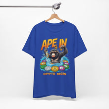 Load image into Gallery viewer, Ape In 2 - Unisex T-Shirt (Multiple Colors)