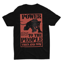 Load image into Gallery viewer, Power To The People - Unisex T-Shirt (Multiple Colors)