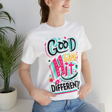 Load image into Gallery viewer, Good Game Hit Different - Unisex T-Shirt (Multiple Colors)