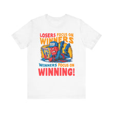 Load image into Gallery viewer, Winners Focus On Winning - Unisex T-Shirt (Multiple Colors)