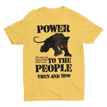 Load image into Gallery viewer, Power To The People - Unisex T-Shirt (Multiple Colors)