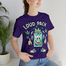 Load image into Gallery viewer, Loud Pack - Unisex Short Sleeve T-Shirt (Multiple Colors)