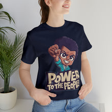 Load image into Gallery viewer, Power To The People - Unisex T-Shirt (Multiple Colors)