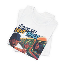 Load image into Gallery viewer, RIGHT TRACK WRONG TRAIN - Unisex T-Shirt