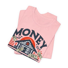 Load image into Gallery viewer, A House Is Not A Home - Unisex T-Shirt (Multiple Colors)