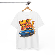 Load image into Gallery viewer, WHAT IT DO - Unisex T-Shirt