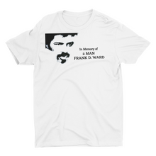 Load image into Gallery viewer, FRANK WARD - Unisex T-Shirt