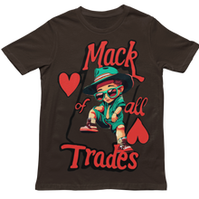 Load image into Gallery viewer, MACK OF ALL TRADES - Unisex T-Shirt (Multiple Colors)