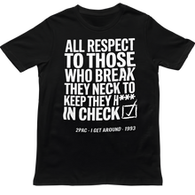Load image into Gallery viewer, ALL RESPECT - Unisex T-Shirt