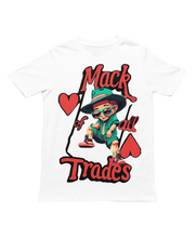 Load image into Gallery viewer, MACK OF ALL TRADES - Unisex T-Shirt (Multiple Colors)