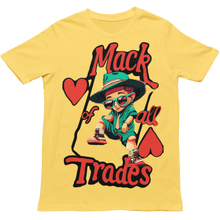 Load image into Gallery viewer, MACK OF ALL TRADES - Unisex T-Shirt (Multiple Colors)