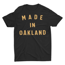 Load image into Gallery viewer, Made In Oakland Short-Sleeve Unisex T-Shirt