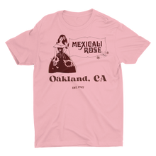Load image into Gallery viewer, Mexicali Rose - Unisex T-Shirt (Multiple Colors)