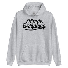 Load image into Gallery viewer, Attitude Is Everything Unisex Hoodie