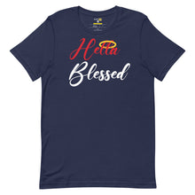 Load image into Gallery viewer, Hella Blessed - Unisex T-Shirt (Multiple Colors)