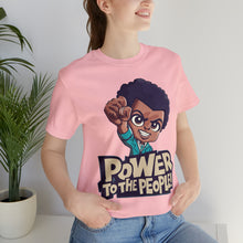 Load image into Gallery viewer, Power To The People - Unisex T-Shirt (Multiple Colors)
