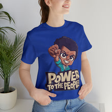 Load image into Gallery viewer, Power To The People - Unisex T-Shirt (Multiple Colors)
