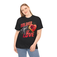 Load image into Gallery viewer, Soldier Of Love - Unisex T-Shirt (Multiple Colors)
