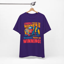 Load image into Gallery viewer, Winners Focus On Winning - Unisex T-Shirt (Multiple Colors)
