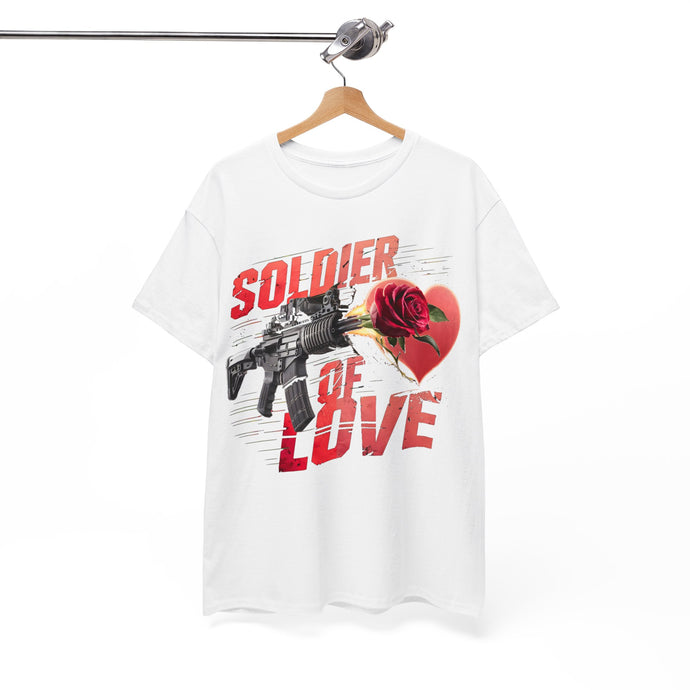 Soldier Of Love - Unisex T-Shirt (Multiple Colors)