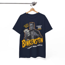 Load image into Gallery viewer, Bankenstein - Unisex T-Shirt (Multiple Colors)
