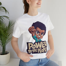 Load image into Gallery viewer, Power To The People - Unisex T-Shirt (Multiple Colors)
