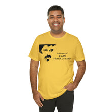 Load image into Gallery viewer, FRANK WARD - Unisex T-Shirt
