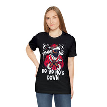 Load image into Gallery viewer, Ho Ho Ho&#39;s Down 3 - Christmas Holiday Unisex T-Shirt (Multiple Colors)
