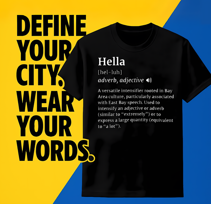 Custom Bay Area Slang Definition T-Shirt