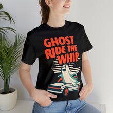 Load image into Gallery viewer, Ghost Ride The Whip - Unisex T-Shirt (Multiple Colors)
