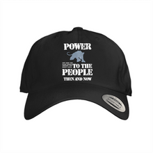 Load image into Gallery viewer, POWER TO THE PEOPLE - Dad Hat (Multiple Colors)
