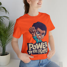 Load image into Gallery viewer, Power To The People - Unisex T-Shirt (Multiple Colors)
