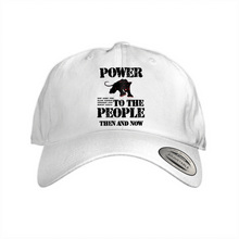 Load image into Gallery viewer, POWER TO THE PEOPLE - Dad Hat (Multiple Colors)
