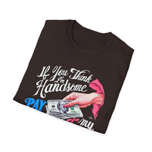 Load image into Gallery viewer, Pay My Ransom - Unisex T-Shirt (Multiple Colors)
