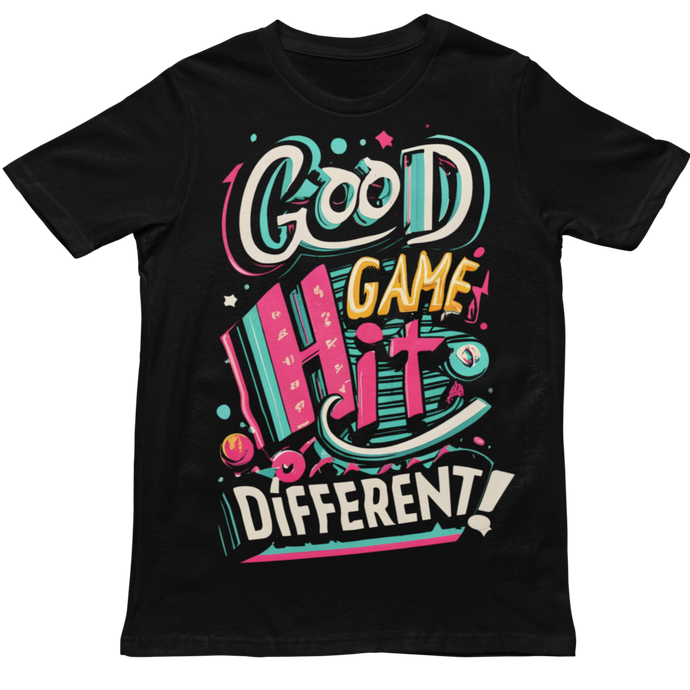 Good Game Hit Different - Unisex T-Shirt (Multiple Colors)