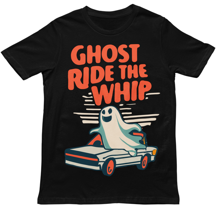 Ghost Ride The Whip - Unisex T-Shirt (Multiple Colors)