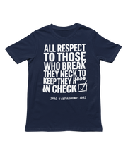 Load image into Gallery viewer, ALL RESPECT - Unisex T-Shirt
