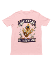 Load image into Gallery viewer, Chicken 1 Day - Unisex T-Shirt (Multiple Colors)
