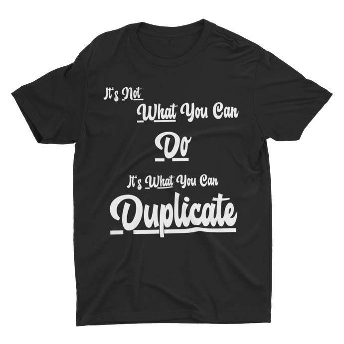 Duplicate - Unisex T-Shirt (Black / White)
