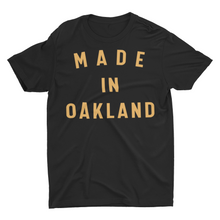 Load image into Gallery viewer, Made In Oakland Short-Sleeve Unisex T-Shirt
