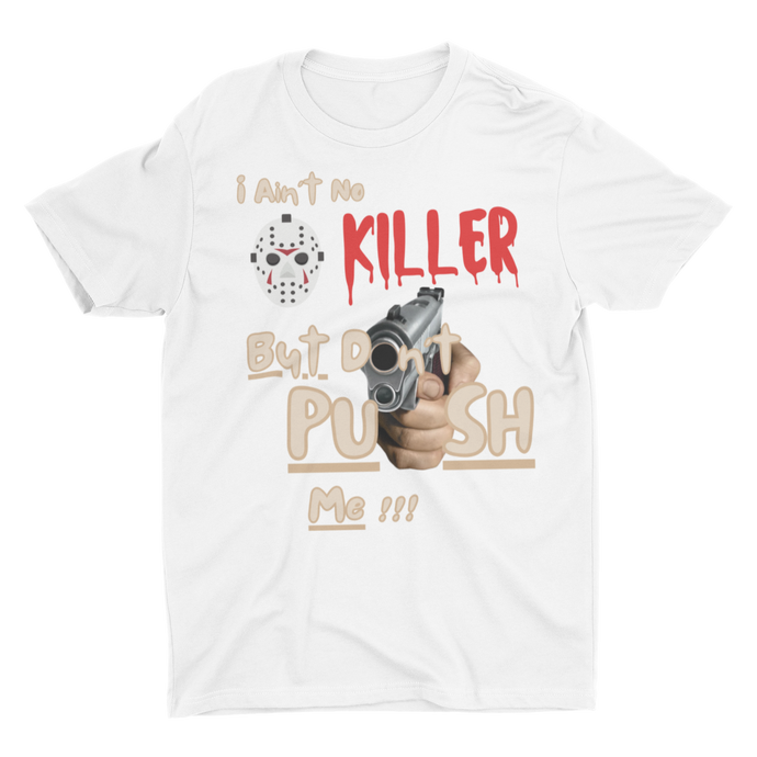 Don't Push Me Short-Sleeve Unisex T-Shirt - White