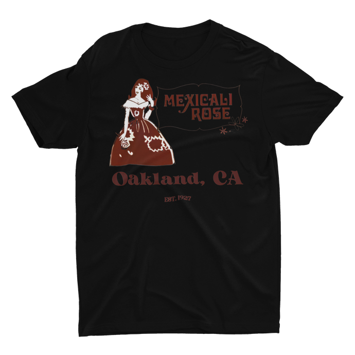 Mexicali Rose - Unisex T-Shirt (Black)
