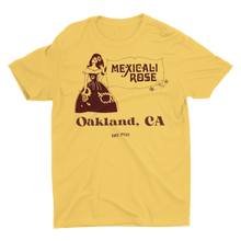 Load image into Gallery viewer, Mexicali Rose - Unisex T-Shirt (Multiple Colors)
