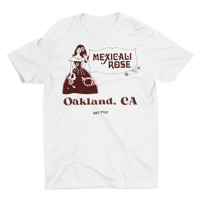 Mexicali Rose - Unisex T-Shirt (Multiple Colors)